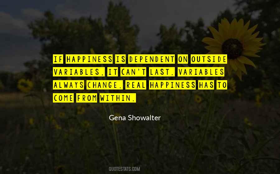 Change Happiness Quotes #748643