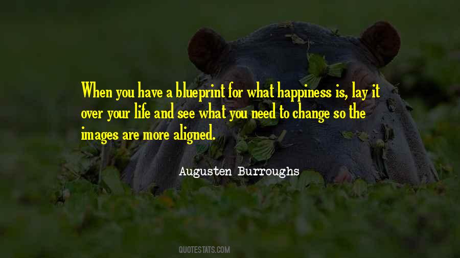 Change Happiness Quotes #867275