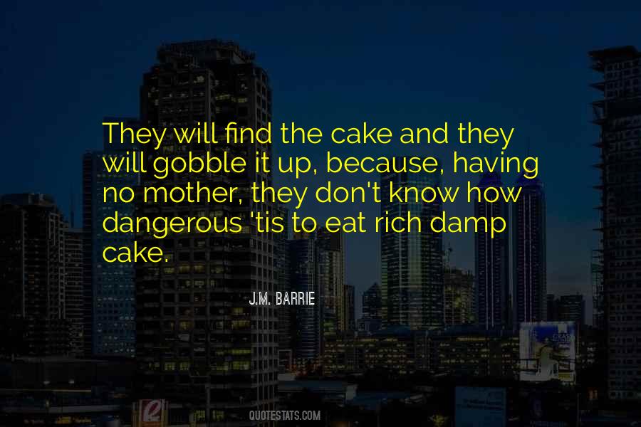Eat More Cake Quotes #1172734