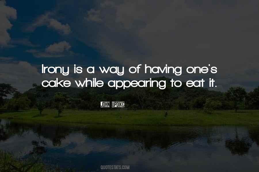 Eat More Cake Quotes #1497059
