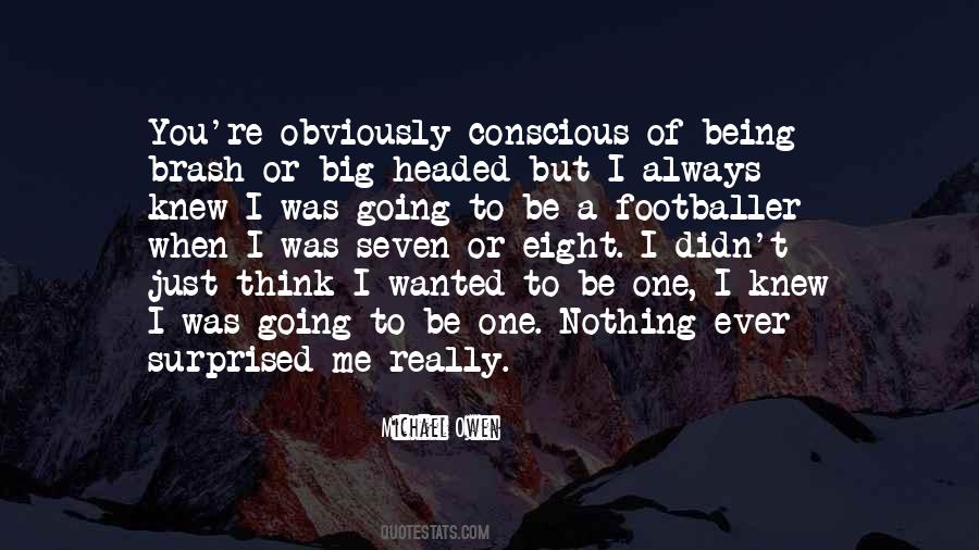 Quotes About Being Seven #163316