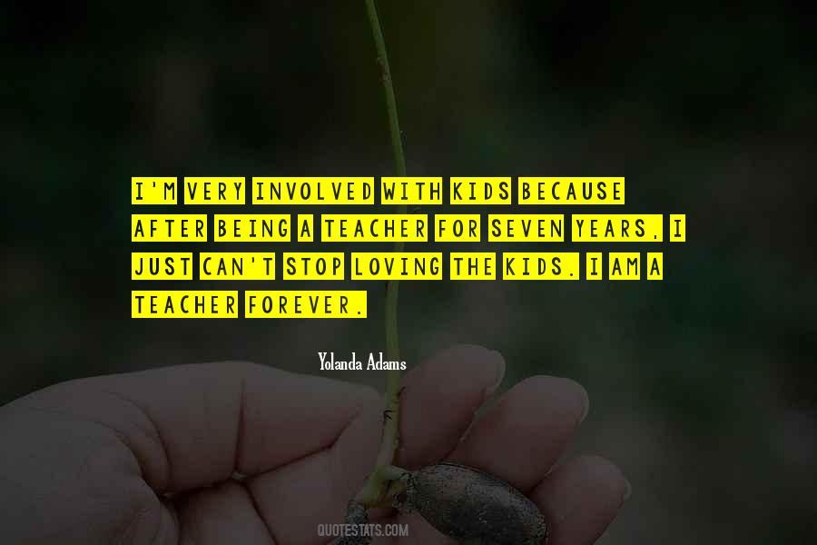 Quotes About Being Seven #989091