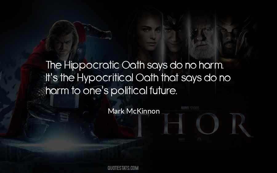 Quotes About The Hippocratic Oath #1178773