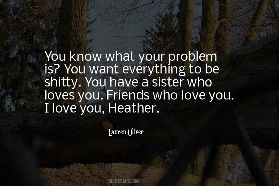 Sister Love You Quotes #152072