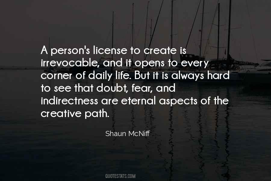 You Create Your Own Path Quotes #244579