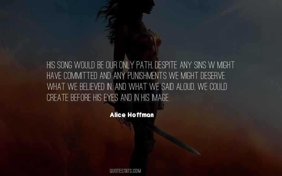 You Create Your Own Path Quotes #407621