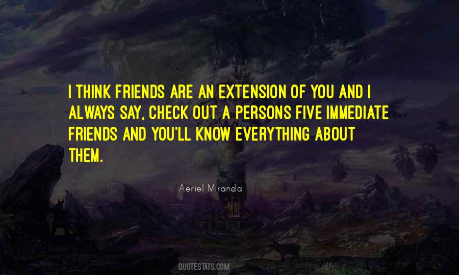 Friends Are Everything Quotes #1643635