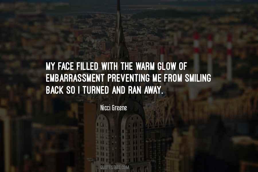 Glow On Your Face Quotes #1271460