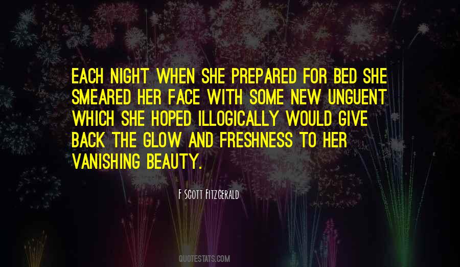 Glow On Your Face Quotes #1498769