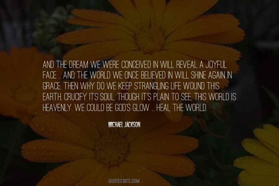 Glow On Your Face Quotes #1510796