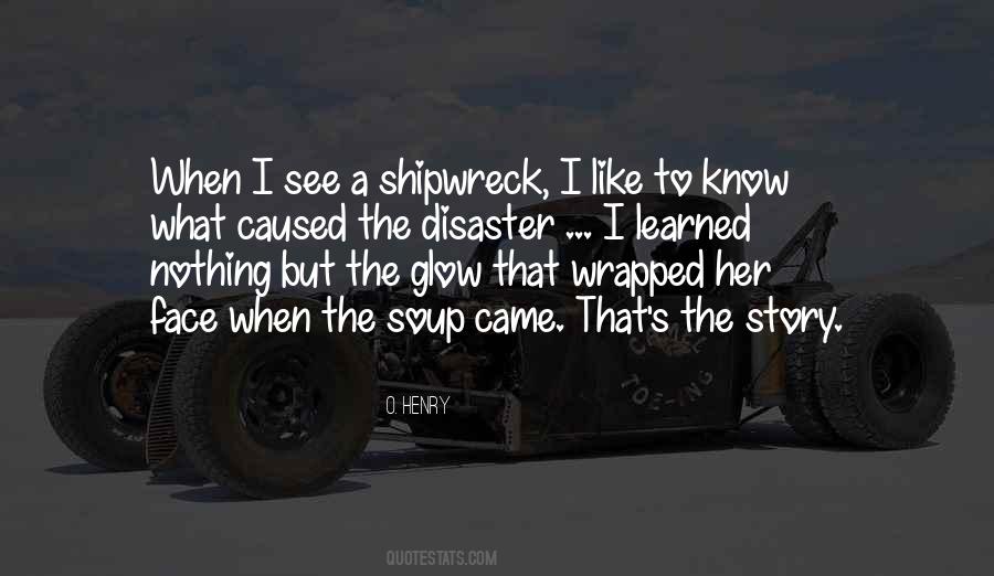 Glow On Your Face Quotes #1593234