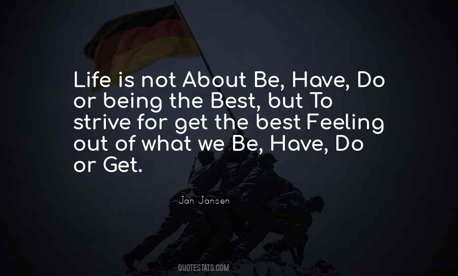 Strive For The Best Quotes #1467542
