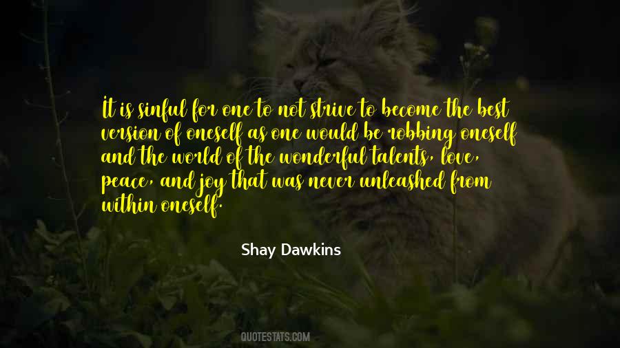 Strive For The Best Quotes #1593665