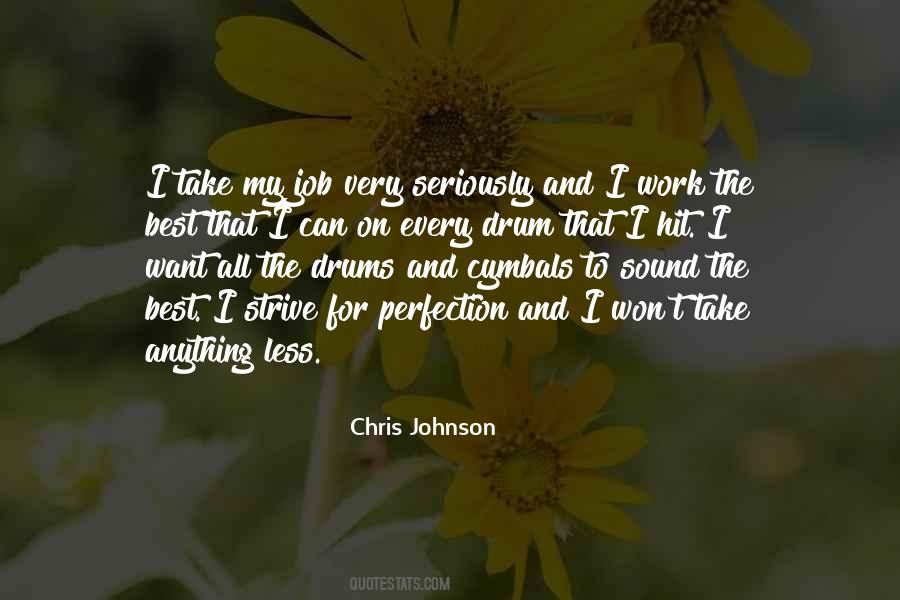 Strive For The Best Quotes #1628720