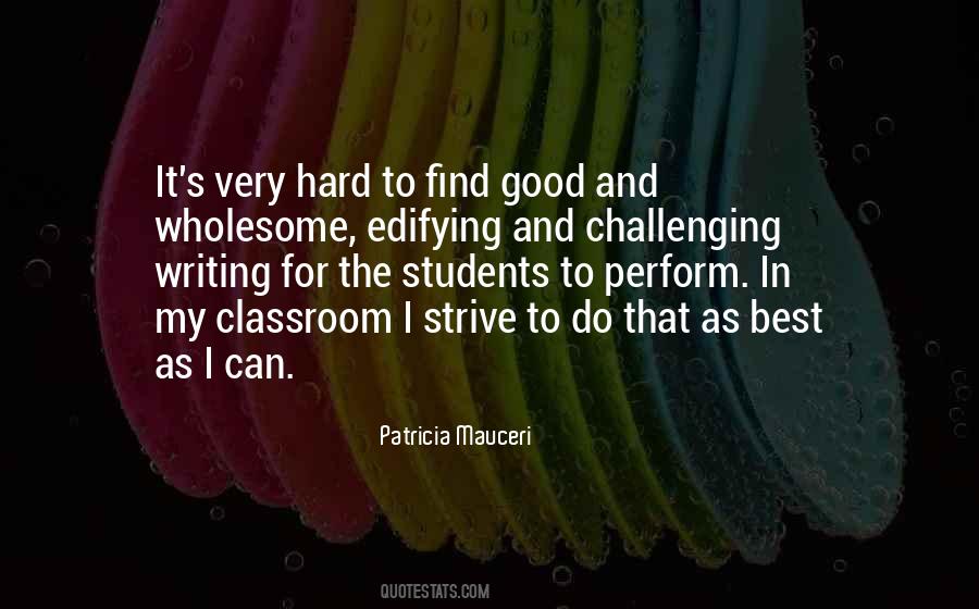 Strive For The Best Quotes #473536