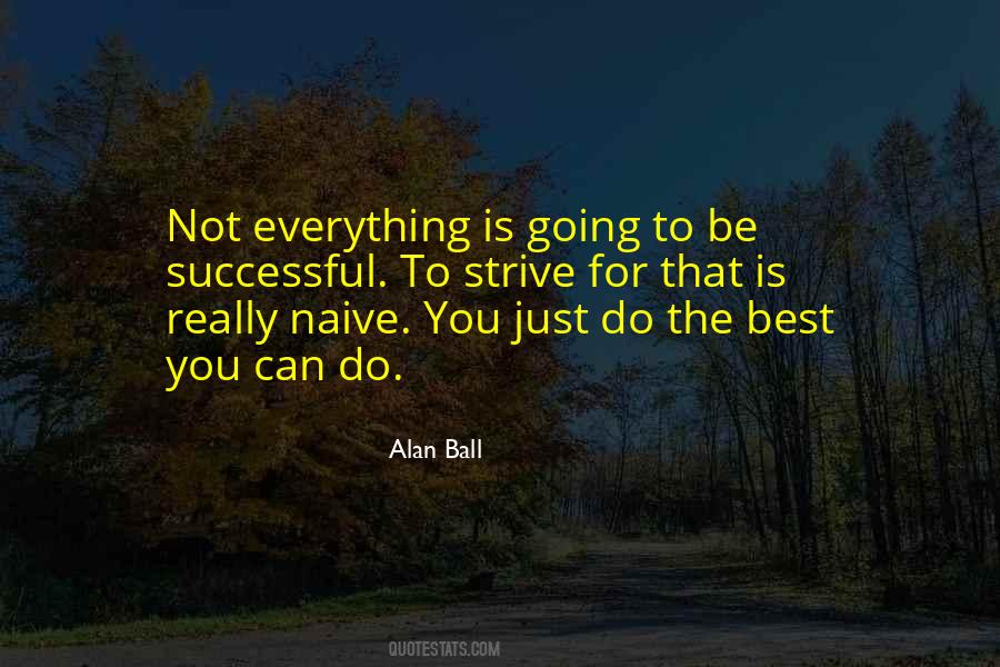 Strive For The Best Quotes #65565