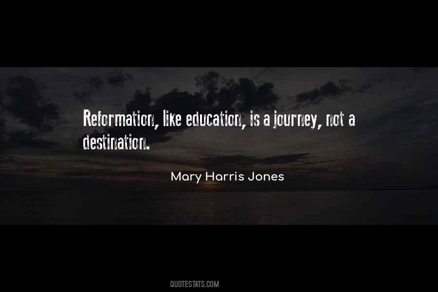 Education Is A Journey Not A Destination Quotes #577435