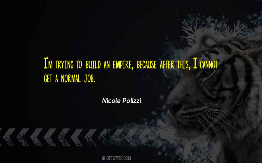 Build My Empire Quotes #423979