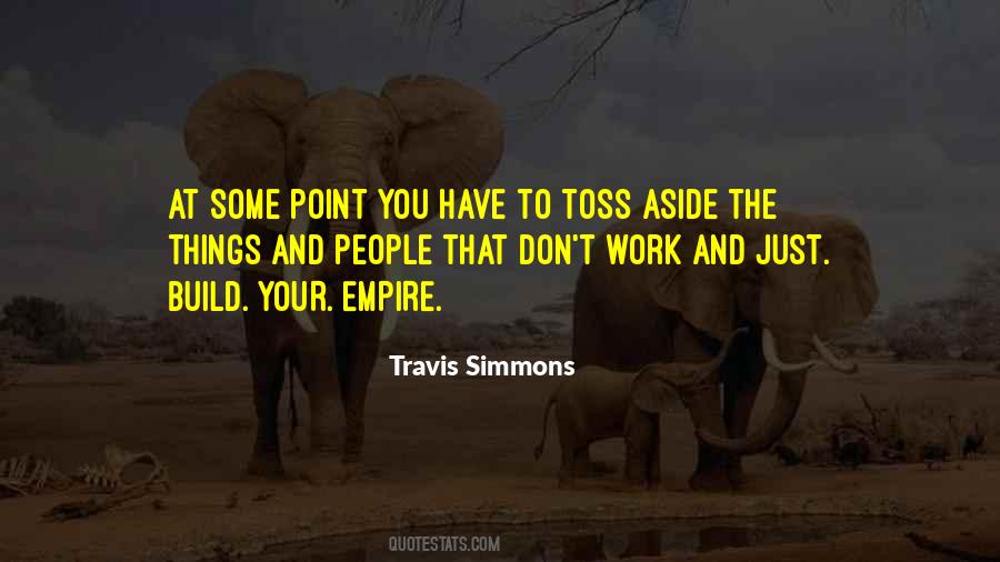 Build My Empire Quotes #538197