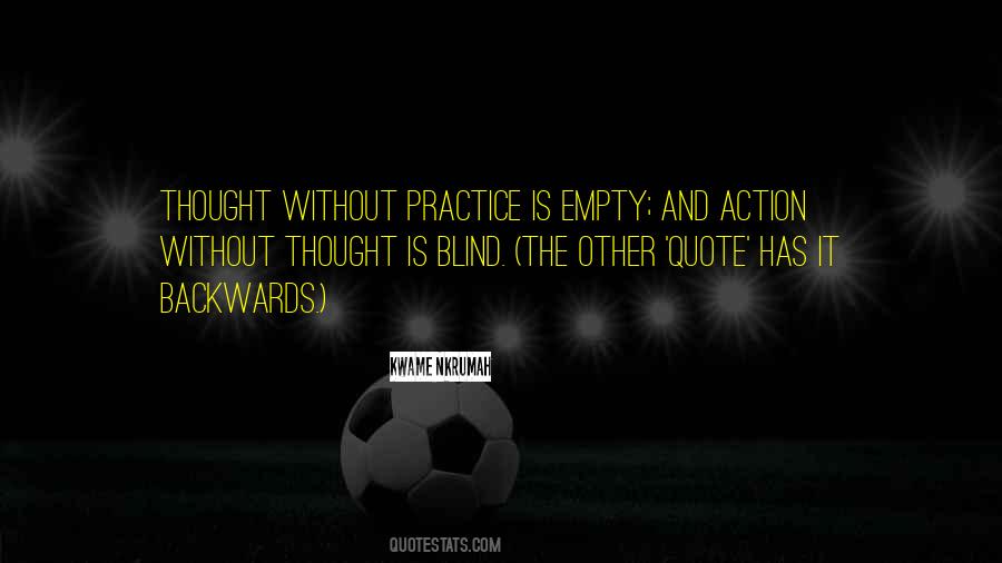 Thought Without Action Quotes #1332228