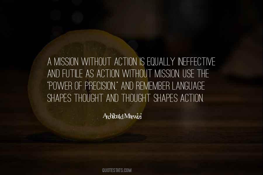 Thought Without Action Quotes #1832123