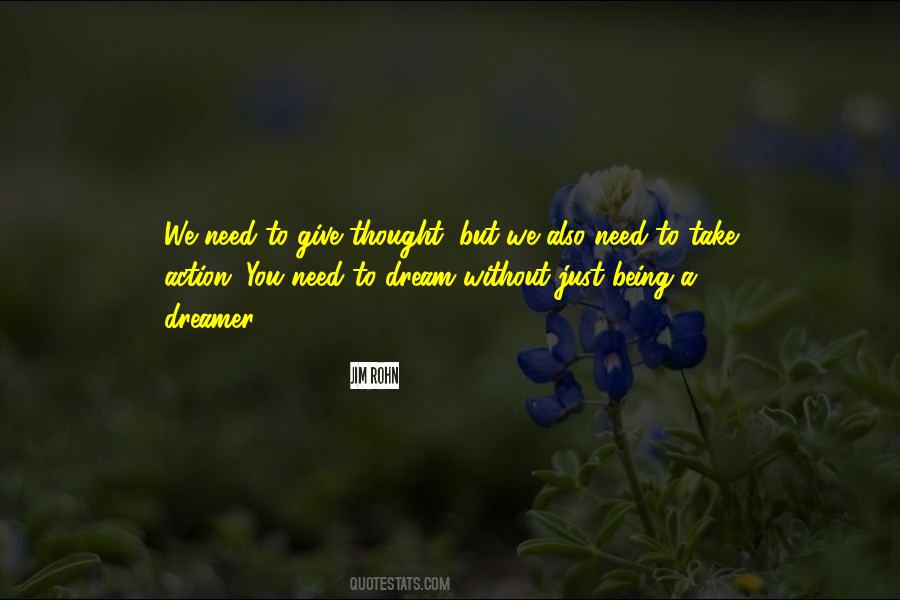 Thought Without Action Quotes #491166