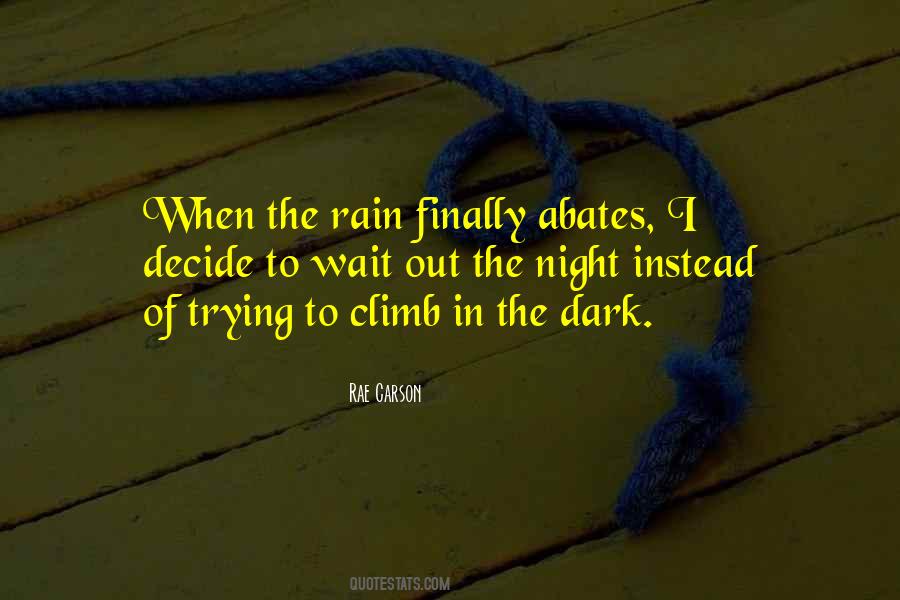 Darkness In The Night Quotes #1226176