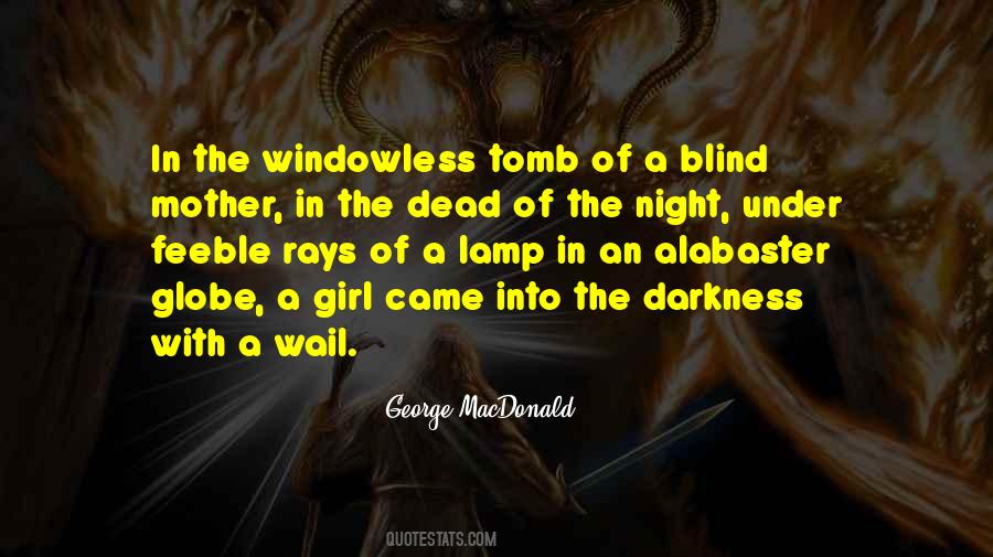 Darkness In The Night Quotes #1475796