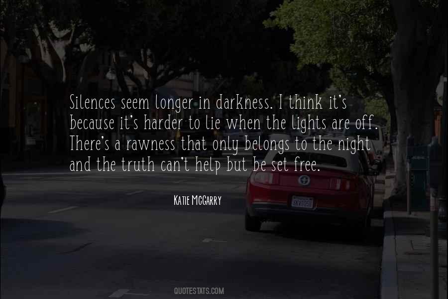 Darkness In The Night Quotes #158691
