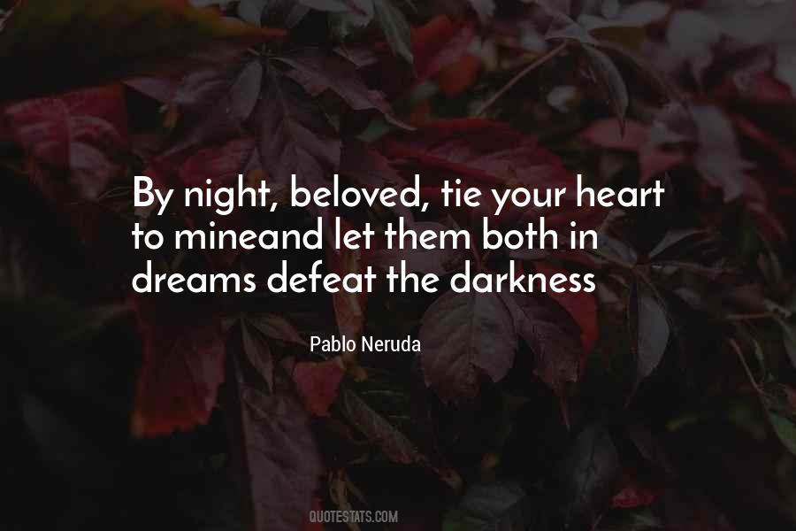 Darkness In The Night Quotes #523905