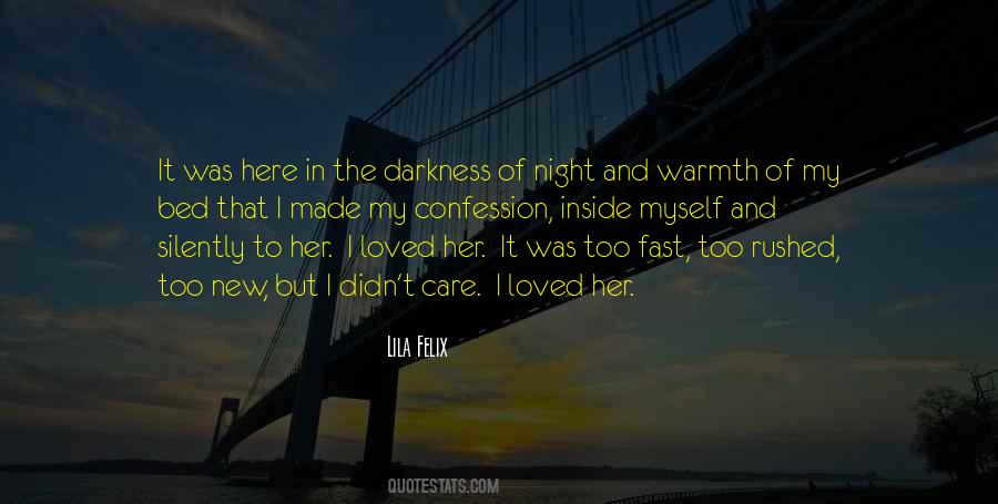 Darkness In The Night Quotes #98970