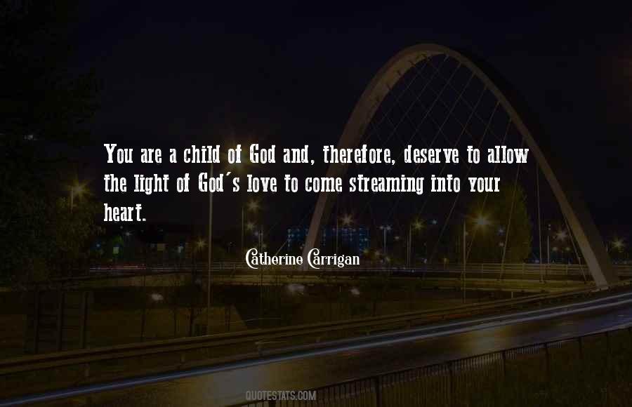 A Child Of God Quotes #1349962