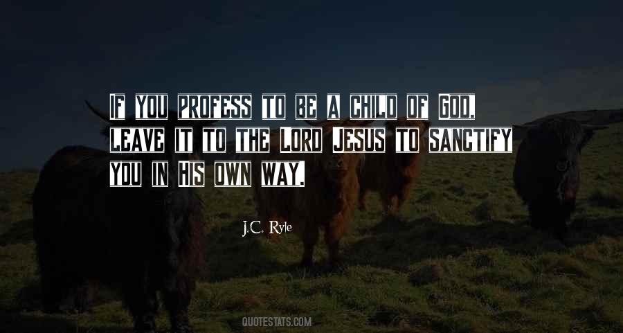 A Child Of God Quotes #248512