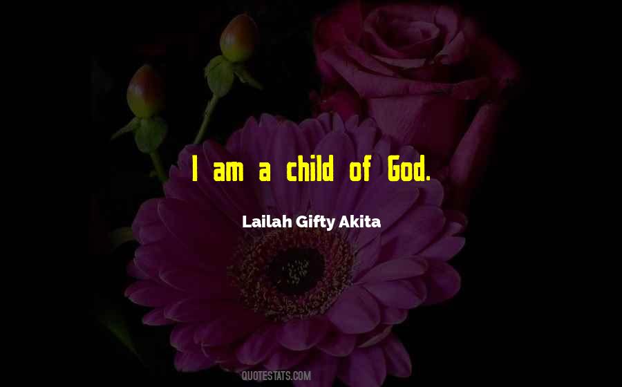 A Child Of God Quotes #267529