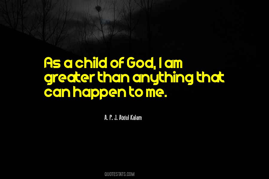 A Child Of God Quotes #273747