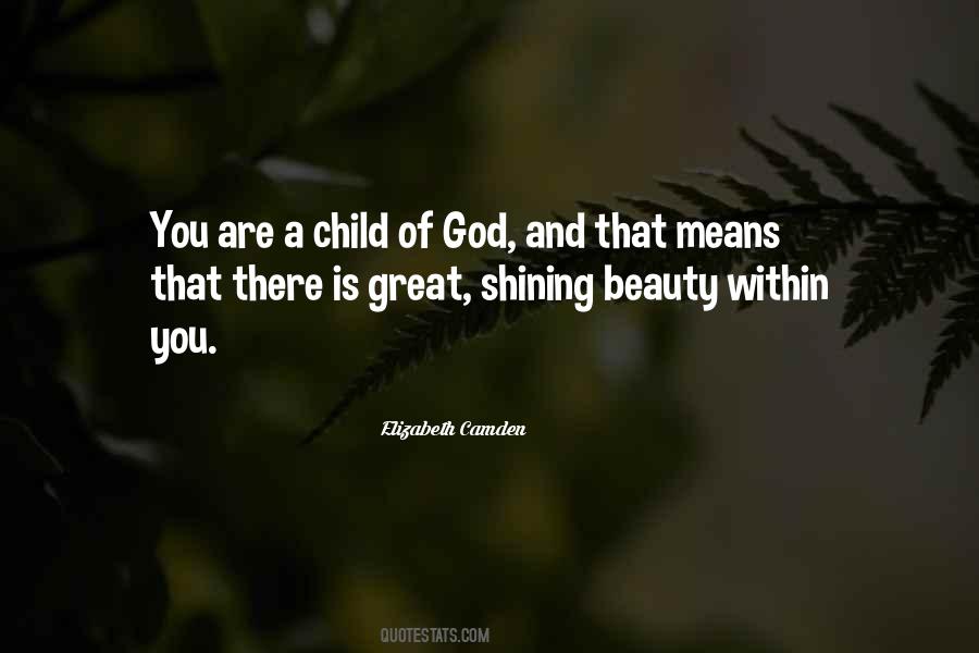 A Child Of God Quotes #344876