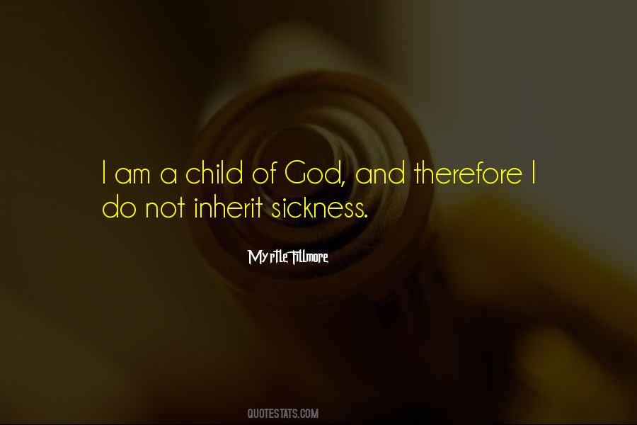 A Child Of God Quotes #418641