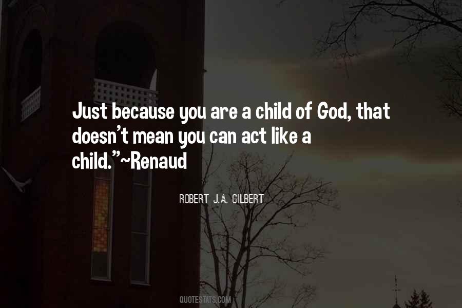 A Child Of God Quotes #882404