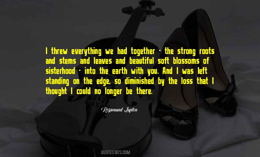 Be Strong Together Quotes #1192484