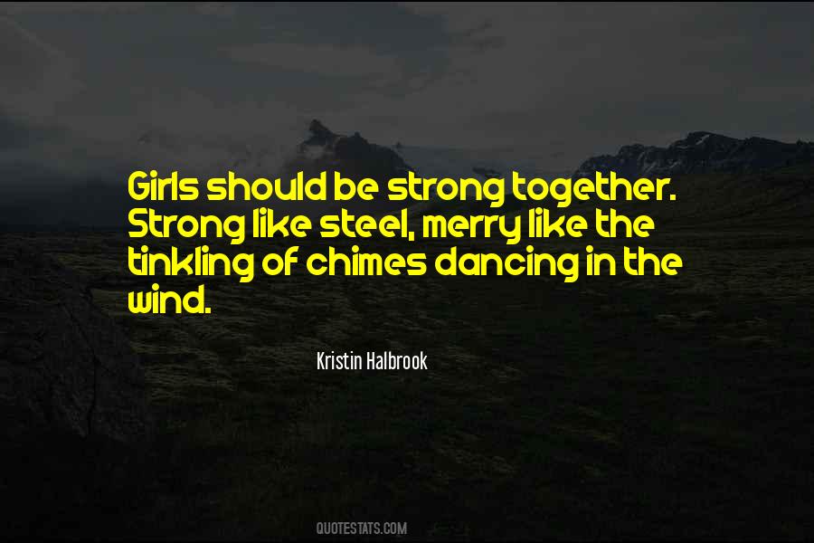 Be Strong Together Quotes #1488898