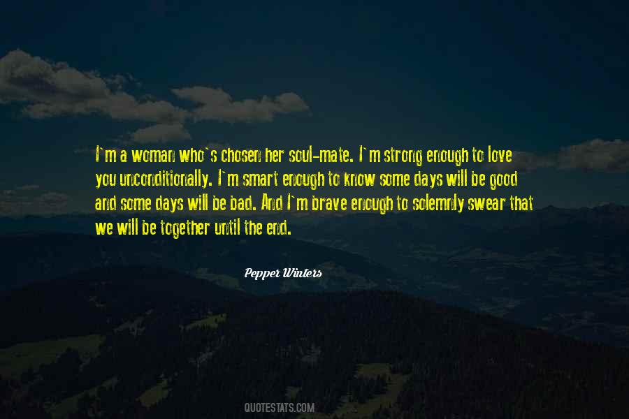 Be Strong Together Quotes #1850084
