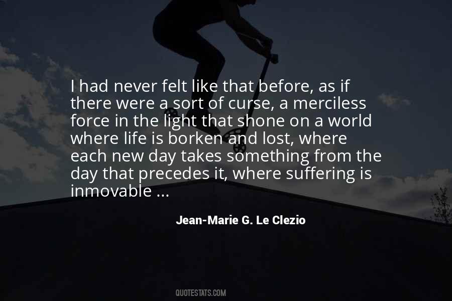 Never Force Something Quotes #1019834