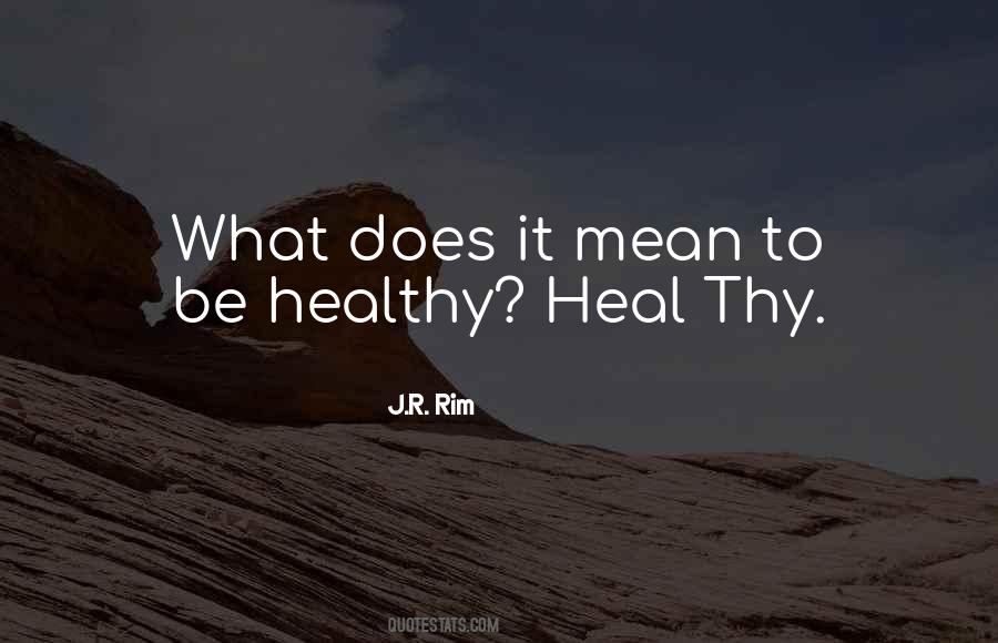 Be Healthy Quotes #1129384