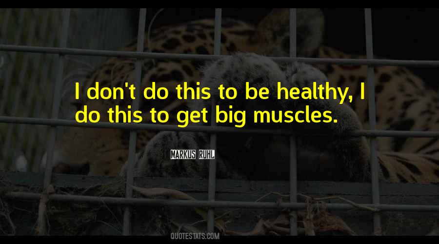 Be Healthy Quotes #1875653