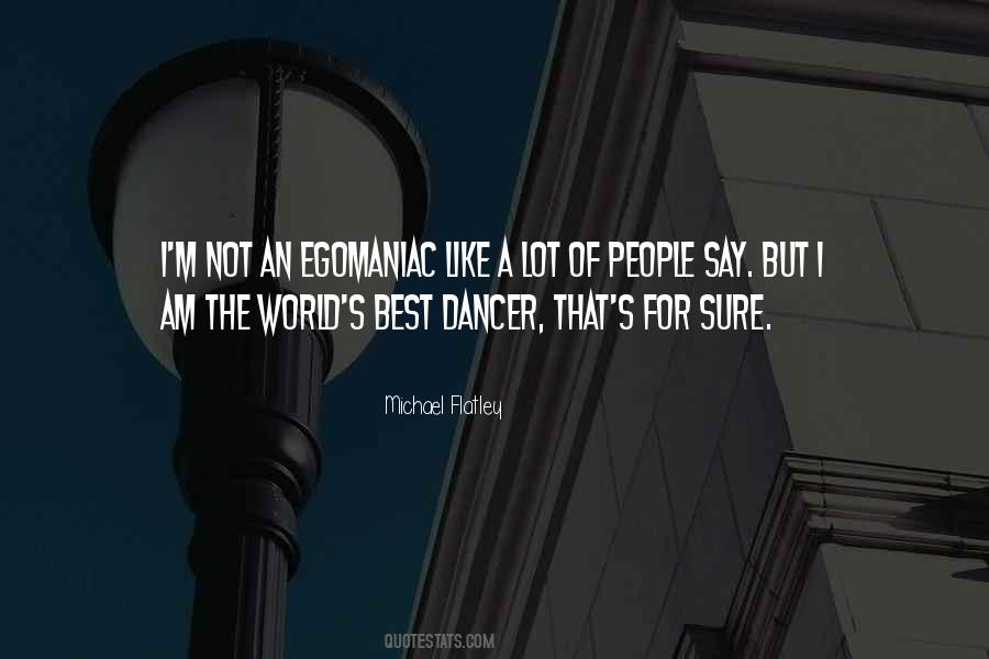 I Am A Dancer Quotes #1018374