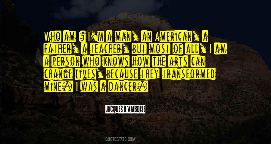 I Am A Dancer Quotes #1519205
