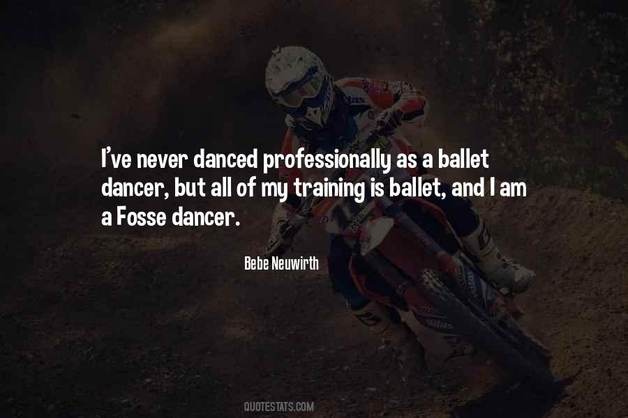 I Am A Dancer Quotes #883606