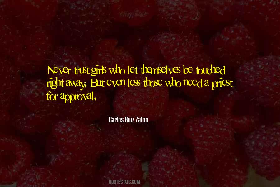 No Need For Approval Quotes #164187
