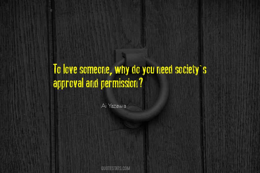 No Need For Approval Quotes #193133