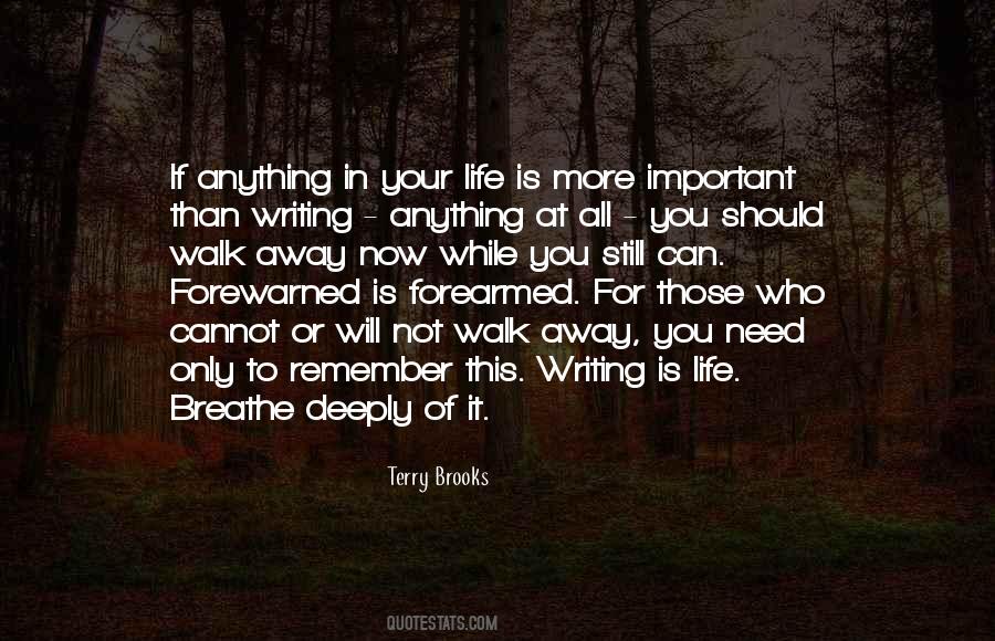 Your Life Is Now Quotes #1690763